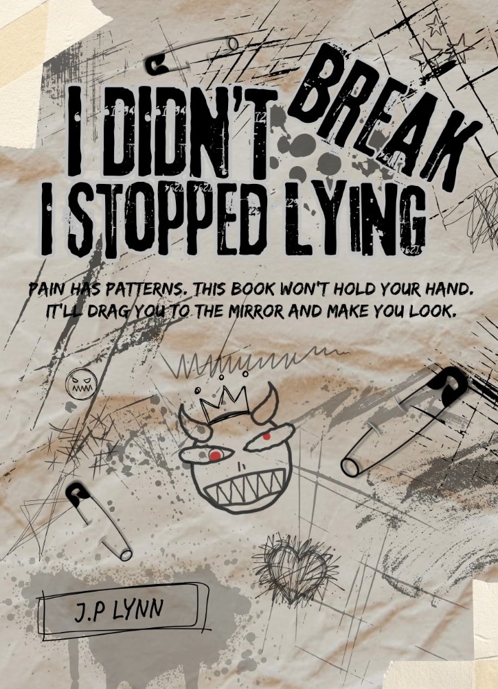 I Didn't Break, I Stopped Lying cover